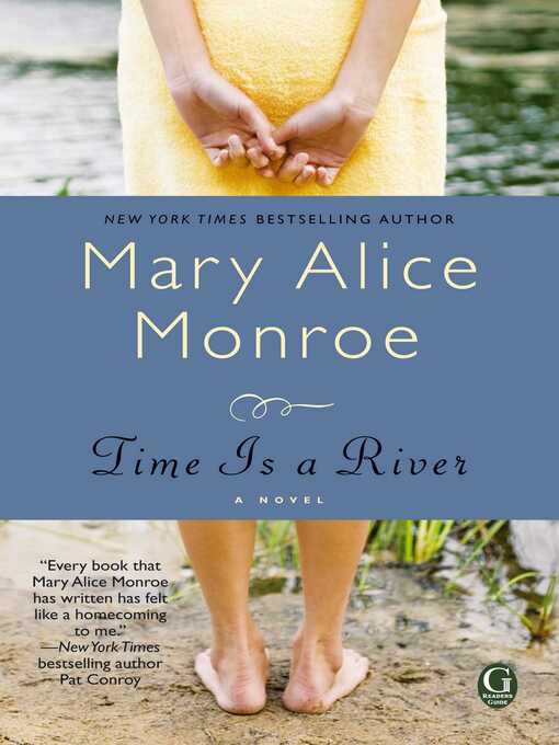 Title details for Time Is a River by Mary Alice Monroe - Wait list